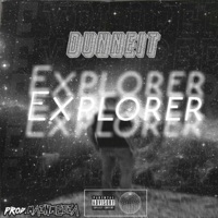 Explorer - Single - Dunneit