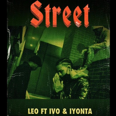 Streets (feat. IVO & Iyonta) - Single