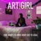 Art Girl (She Wants to Move Right Out to Asia) - Cameron Sanderson lyrics
