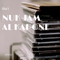 Nuk Jam Al Kapone - Elita 5