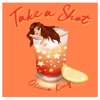 Take a Shot - Single