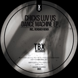 Dance Machine (Rendher Remix) Chicks Luv Us