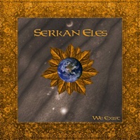 We Exist - Serkan Eles