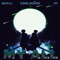 My All (feat. Duane Jackson & 10K) - Single - Mista Ill