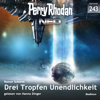 Drei Tropfen Unendlichkeit - Perry Rhodan - Neo, Band 243 (Ungekürzt) - Rainer Schorm