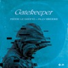 Gatekeeper - Single