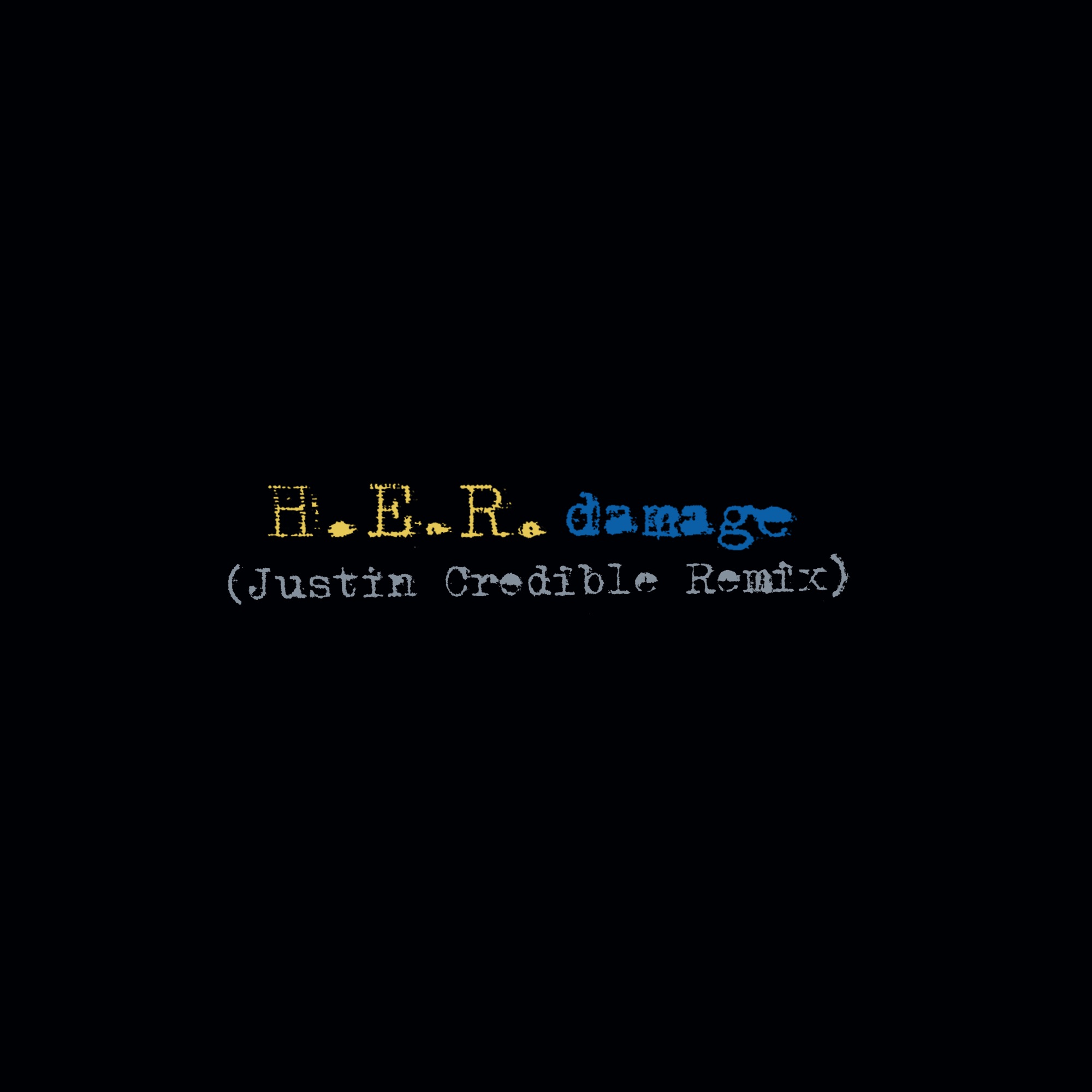 H.E.R. & Justin Credible - Damage - Single