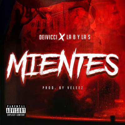 Mientes (feat. La b & la s) - Single