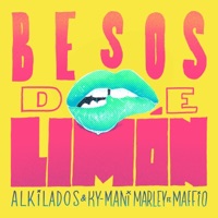 Besos de Limón (feat. Maffio) - Single - Alkilados & Ky-Mani Marley