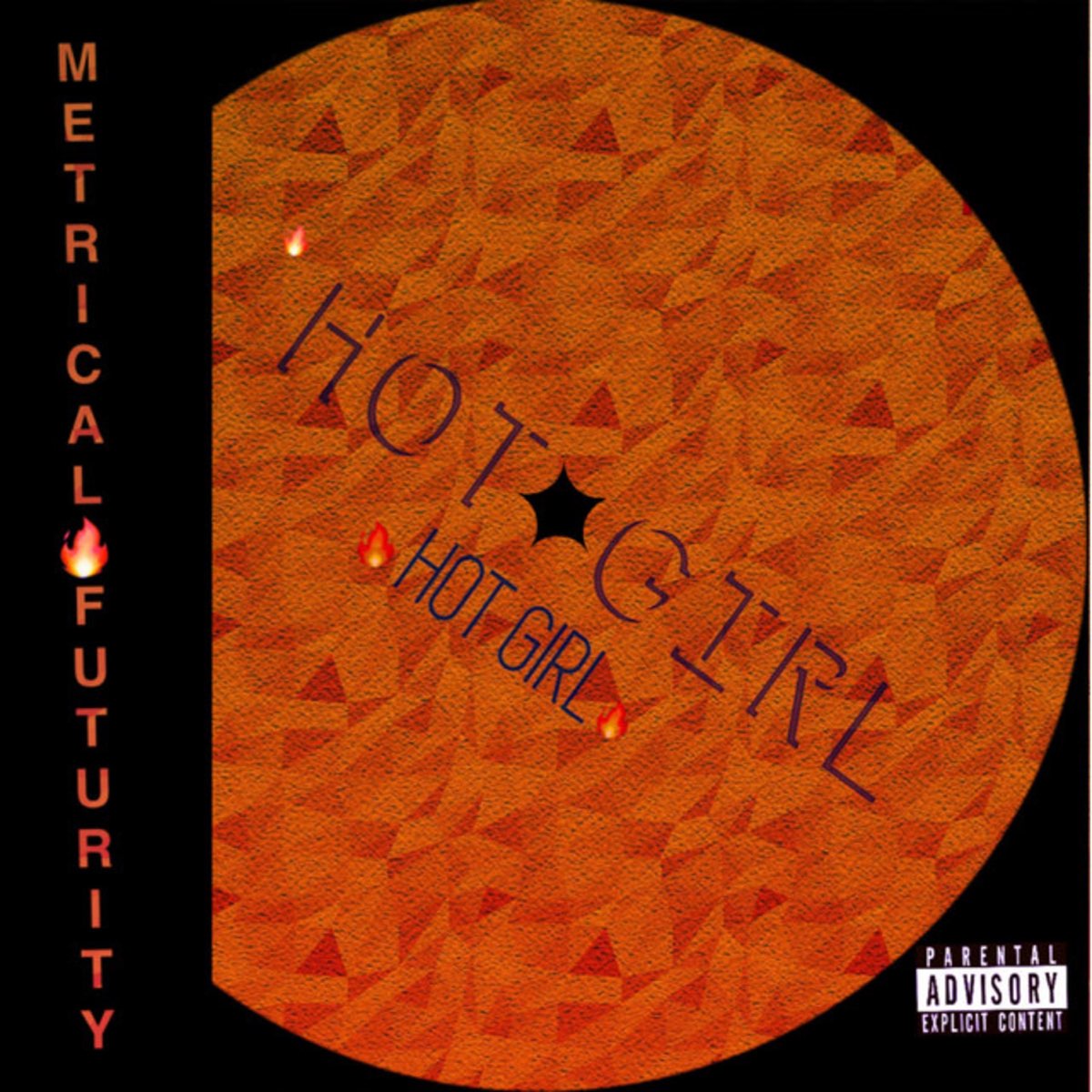 ‎Hot Girl Single Metrical Futurity의 앨범 Apple Music