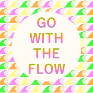 Go With the Flow