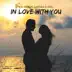 In Love With You - Single album cover