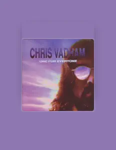 Escucha a Chris Vadham, mira videos musicales, lee su biografía, consulta las fechas de las gira y más.