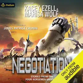Negotiation: An Anthology of Hunter Tales from the Four Horsemen Universe (Four Horsemen Tales, Book 13) (Unabridged)