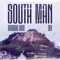 South Man (feat. Ricardo Drue & Dev) - N.M.G Music lyrics