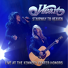 Heart - Stairway to Heaven (Live At the Kennedy Center Honors) [With Jason Bonham] Grafik