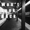 Won't Look Back - Single