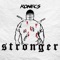 Stronger - Konecs lyrics