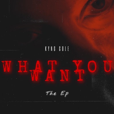 What You Want the EP