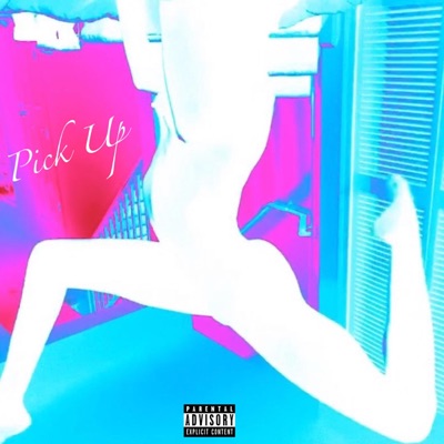 Pick Up (feat. Manzili & shadyjay) - Single