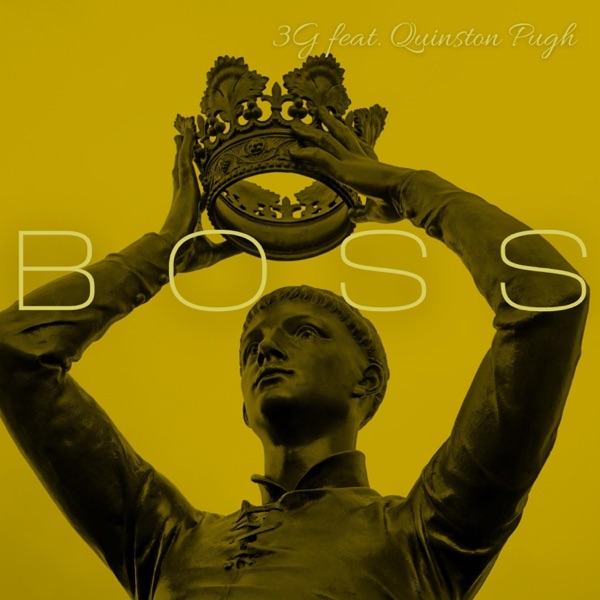 Boss (feat. Quinston Pugh)