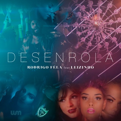 Desenrola (feat. Leizinho TDP) - Single