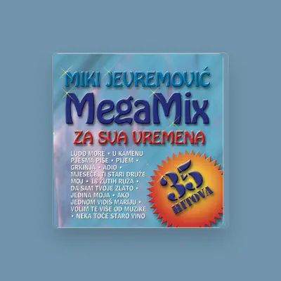 Listen to Miki Jevremovic, watch music videos, read bio, see tour dates & more!