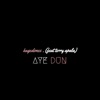 Aye Dun (feat. Terry Apala) - Single