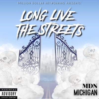 Long Live the Streets