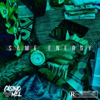 Same Energy - Single - Casino Mel
