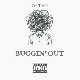 Buggin' OUT Dstar