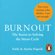 Emily Nagoski & Amelia Nagoski - Burnout