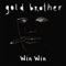 Win Win - Gold Brother lyrics