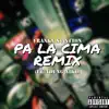 Stream & download Pa la Cima Remix (Remix) [feat. Young Niko] - Single