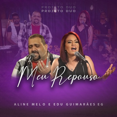 Meu Repouso: Projeto Duo (Acústico) - Single