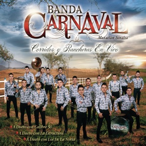 Corridos Y Rancheras (En Vivo Desde Mazatlán, Sinaloa/México 2016)