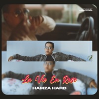 La Vie en Rose - Single - Hamza Hard
