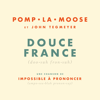 Douce France (feat. John Tegmeyer) - Pomplamoose