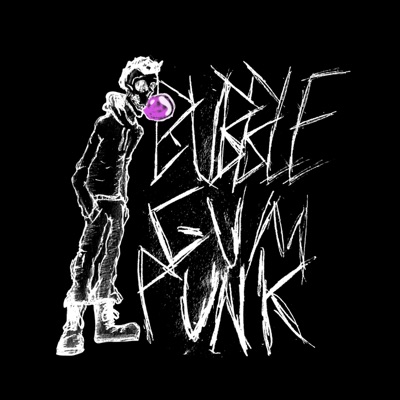 BubbleGumPunk - EP