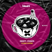 Flying Coffee - Single - Deeft & Fosko