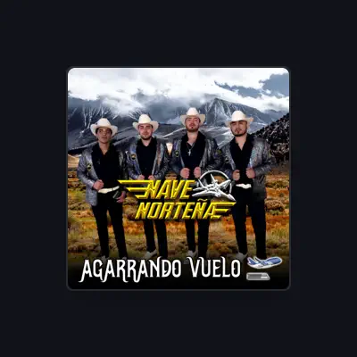 Listen to Nave Norteña, watch music videos, read bio, see tour dates & more!