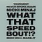 What That Speed Bout!? (Instrumental) - Mike WiLL Made-It, Nicki Minaj & YoungBoy Never Broke Again lyrics