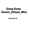 Gong Gong Gwam (Shaya Mix) artwork