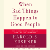 When Bad Things Happen to Good People (Unabridged) - Harold S. Kushner Cover Art