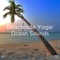 Ocean Sounds - Ocean Sounds, Ocean Waves For Sleep & BodyHI lyrics