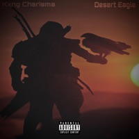 Desert Eagle - Single - Kxng Charisma