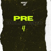 Pre Bolichero #4 (Remix) artwork