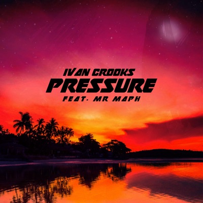 Pressure (feat. Mr Maph) - Single