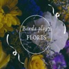 Flores - Single, 2019