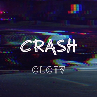 Crash (feat. Atlv$, IMG, 80west & General) - Single